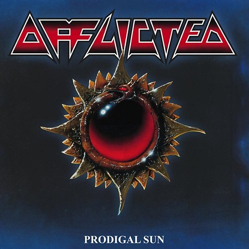 Prodigal Sun (Re-issue 2023) Afflicted