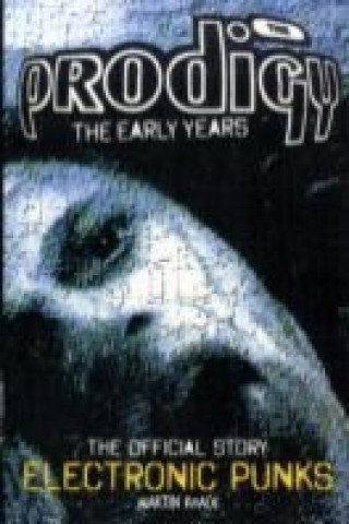 Prodigy - Electronic Punks Roach Martin
