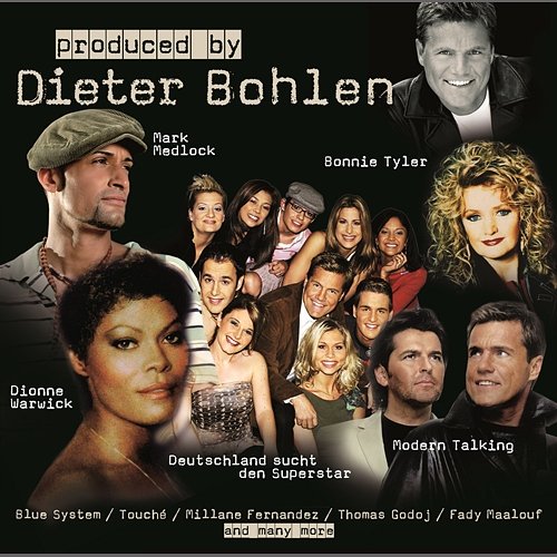 Produced by: Dieter Bohlen Various Artists