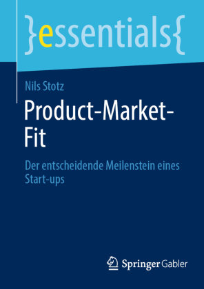 Product-Market-Fit Springer, Berlin