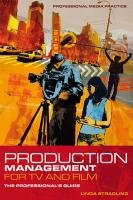Production Management for TV and Film Stradling Linda