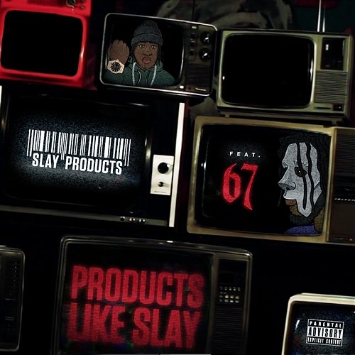 Products Like Slay Slay Products feat. 67