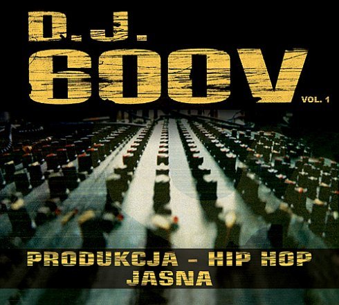 Produkcja hip-hop. Jasna. Volume 1 DJ 600 Volt