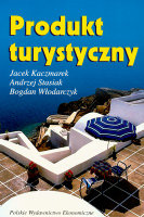 Produkt turystyczny Kaczmarek Jacek, Stasiak Andrzej, Włodarczyk Bogdan