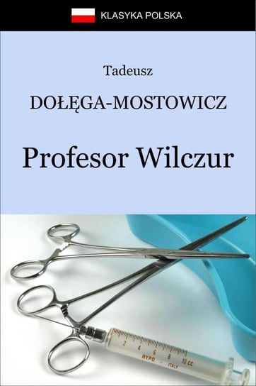 Profesor Wilczur - ebook epub Dołęga-Mostowicz Tadeusz