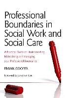 Professional Boundaries in Social Work and Social Care Cooper Frank