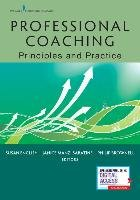 Professional Coaching: Principles and Practice Springer Pub