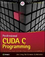 Professional CUDA C Programming Cheng John, Grossman Max, Mckercher Ty