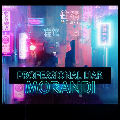 Professional Liar Morandi