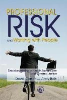 Professional Risk and Working with People Carson David, Bain Andy