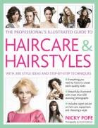 Professional's Illustrated Guide to Haircare and Hairstyles Pope Nicky