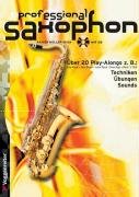 Professional Saxophon. Inkl. CD Muller-Irion Rainer