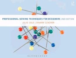 Professional Sewing Techniques for Designers Cole Julie, Czachor Sharon