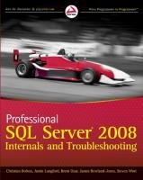 Professional SQL Server 2008 Internals and Troubleshooting Bolton Christian, Langford Justin, Ozar Brent, Rowland-Jones James, Wort Steven