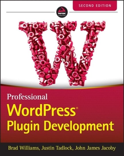 Professional WordPress Plugin Development Opracowanie zbiorowe