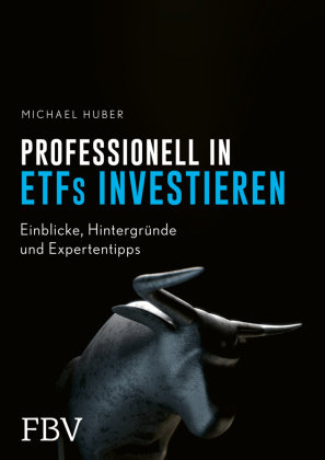 Professionell in ETFs investieren FinanzBuch Verlag