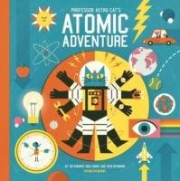 Professor Astro Cat's Atomic Adventure Walliman Dominic
