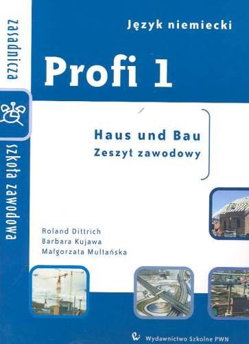 Profi 1 Haus und Bau Zeszyt Zawodowy Dittrich Roland, Kujawa Barbara, Multańska Małgorzata