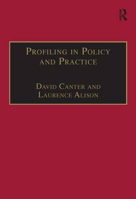 Profiling in Policy and Practice David Canter