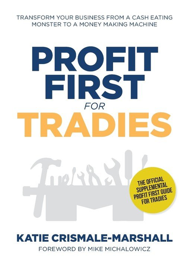 Profit First for Tradies Katie Crismale-Marshall