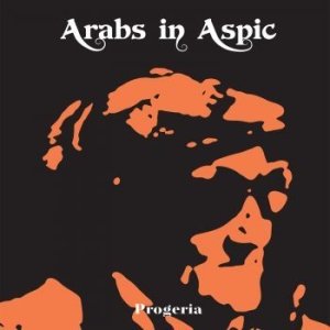 Progeria Arabs in Aspic