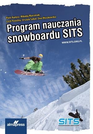 Program nauczania snowboardu SITS Opracowanie zbiorowe