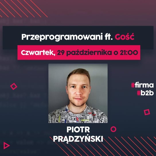 Programista na Swoim - Piotr Prądzyński | Przeprogramowani ft. Gość #7 - Przeprogramowani - podcast Czarkowski Marcin, Smyrdek Przemek
