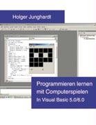 Programmieren lernen mit Computerspielen Junghardt Holger