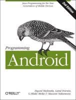 Programming Android Nakamura Masumi, Dornin Laird, Meike Blake G., Mednieks Zigurd