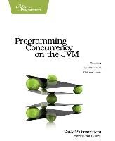 Programming Concurrency on the JVM Subramaniam Venkat