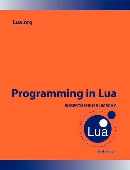 Programming in Lua Ierusalimschy Roberto