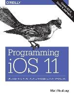 Programming IOS 11 Neuburg Matt