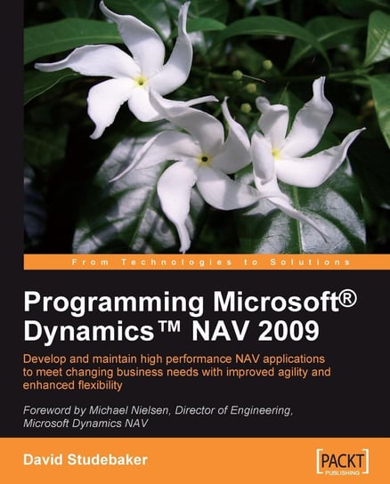 Programming MicrosoftΠDynamicsT NAV 2009 David Studebaker