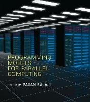 Programming Models for Parallel Computing Pavan Balaji