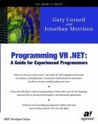 Programming VB .NET: A Guide For Experienced Programmers Cornell Gary, Cornell G., Morrison Jonathan