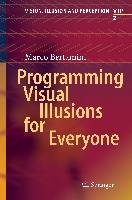 Programming Visual Illusions for Everyone Bertamini Marco