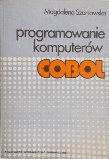 Cobal Programowanie Programowanie komputerów COBOL - Opracowanie zbiorowe | Książka w Empik