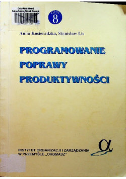 Programowanie poprawy produktywności Kosieradzka Anna