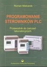 Programowanie sterowników PLC Mielcarek Roman