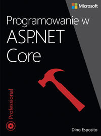 Programowanie w ASP.NET Core Esposito Dino