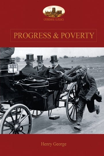 Progress and Poverty George Henry