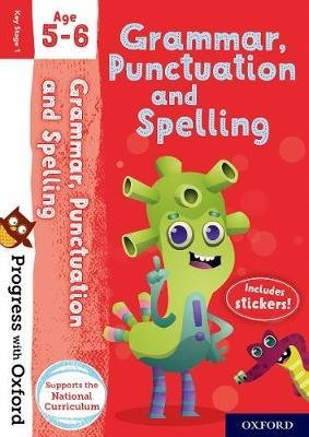 Progress with Oxford: Grammar, Punctuation and Spelling Age Oxford Children's Books
