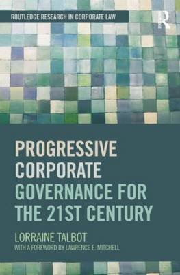 Progressive Corporate Governance for the 21st Century Talbot Lorraine