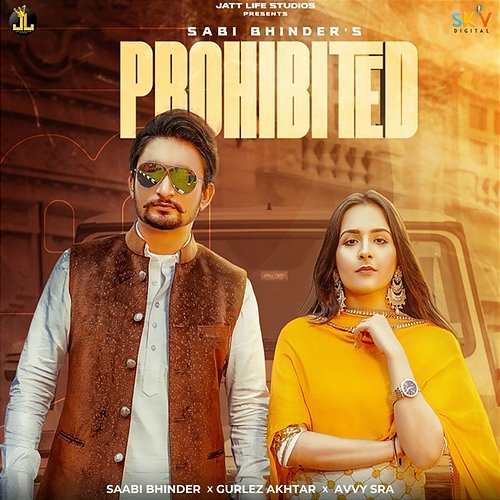 Prohibited Saabi Bhinder, Avvy Sra, Gurlez Akhtar