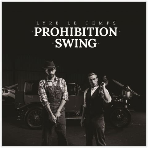 Prohibition Swing Lyre Le Temps