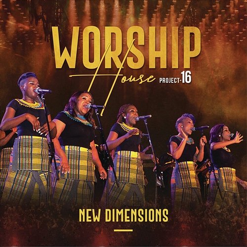Project 16: New Dimensions Worship House