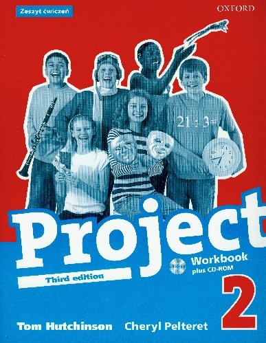 Project 2 Workbook. Szkoła podstawowa + CD Hutchinson Tom, Pelteret Cheryl