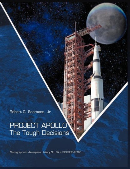 Project Apollo Seamans Robert C.