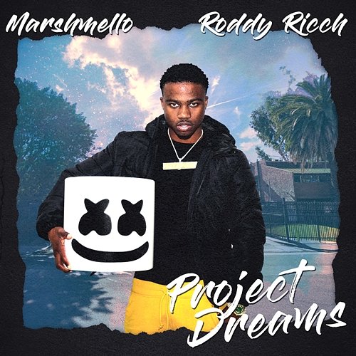 Project Dreams Marshmello x Roddy Ricch