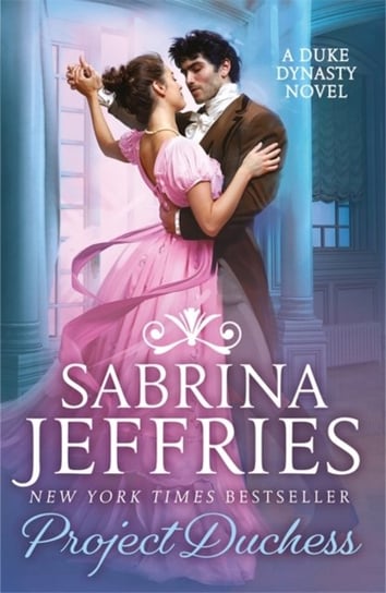 Project Duchess: Sweeping historical romance from the queen of the sexy Regency! Jeffries Sabrina